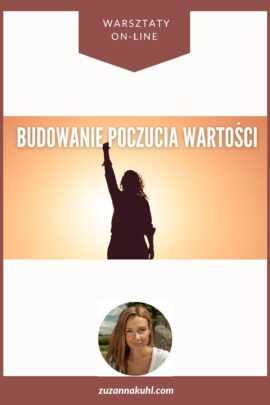 Warsztat online: Budowanie poczucia wartości