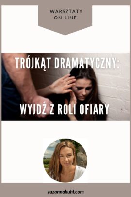 Warsztat on-line WYJDŹ Z ROLI OFIARY
