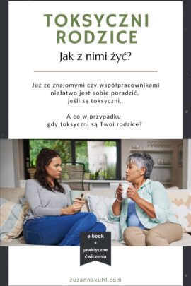 E-book: "Toksyczni rodzice - jak z nimi żyć?"