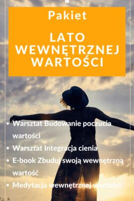 Pakiet LATO WEWNĘTRZNEJ WARTOŚCI